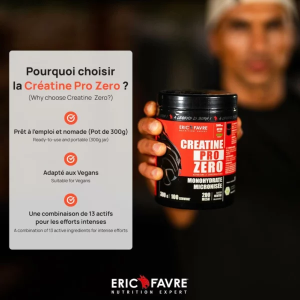 Créatine Pro Zero 300g – Eric Favre