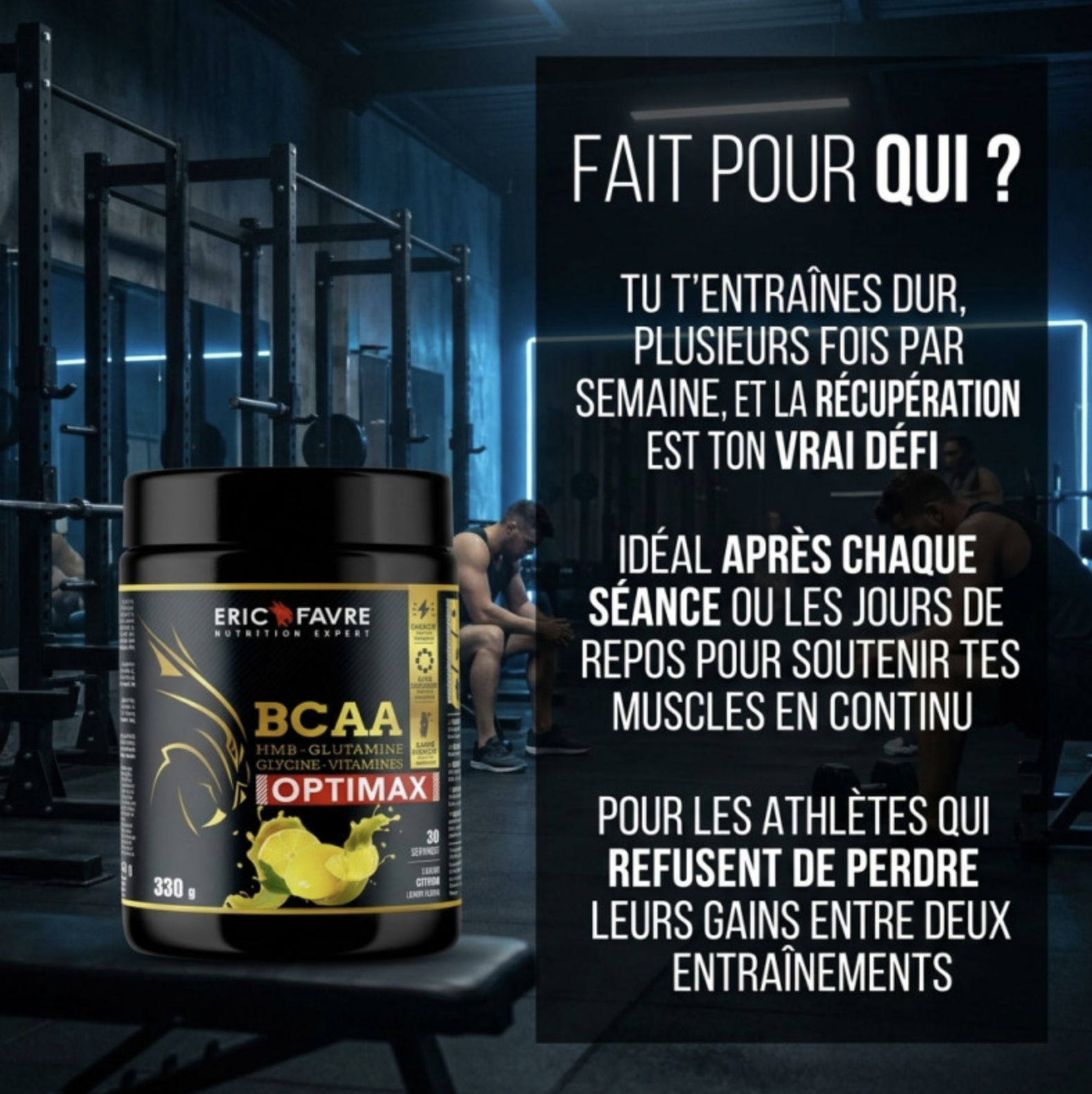 Bcaa Optimax – 330g – Eric Favre Bcaa Optimax – 330g – Eric Favre