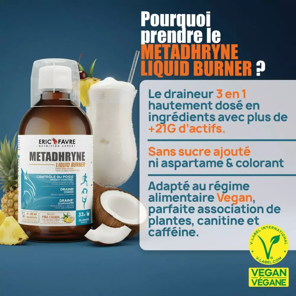 Metadhryne Liquid Burner Draineur 3 En 1 – Piña colada – 500ml – Eric Favre Metadhryne Liquid Burner Draineur 3 En 1 – Piña colada – 500ml – Eric Favre